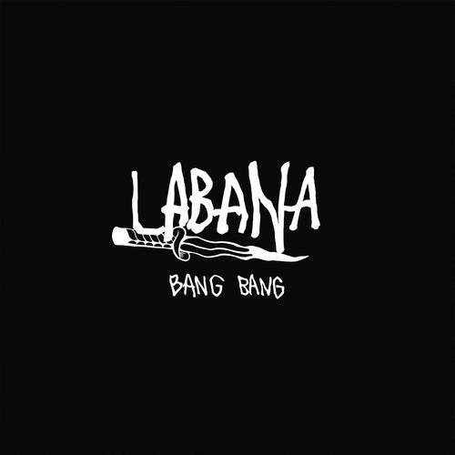 LABANA - Bang Bang - EP