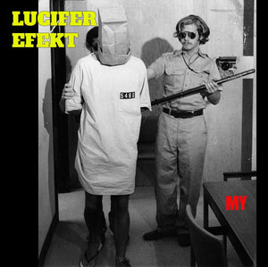 LUCIFER EFEKT  - MY - LP