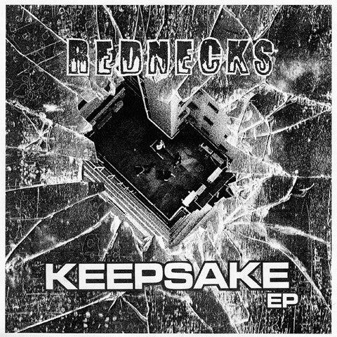 REDNECKS - Keepsake - EP