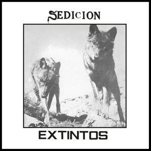 SEDICION - Extintos - LP