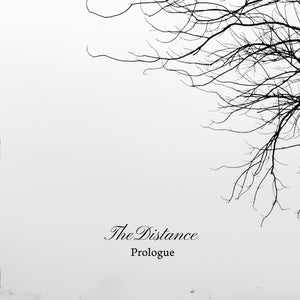 THE DISTANCE - Prologue - LP
